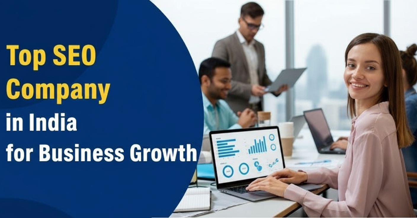 Top SEO Company in India for Business Growth